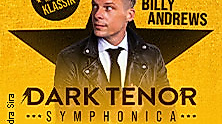 The Dark Tenor - Symphonica - Rock meets Klassik