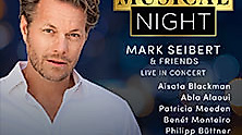 A Musical Night mit Mark Seibert & Friends - Live in Concert