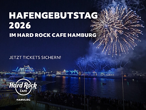 Hard Rock Cafe Hamburg – Elbe in Concert/Hafengeburtstag von der Dachterrasse genießen