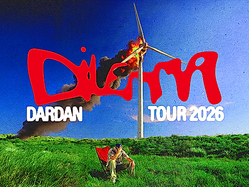 Dardan - Dilemma Tour 2026