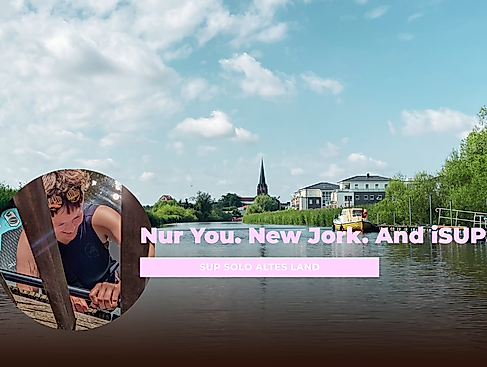 Nur You. New Jork. And iSUP.