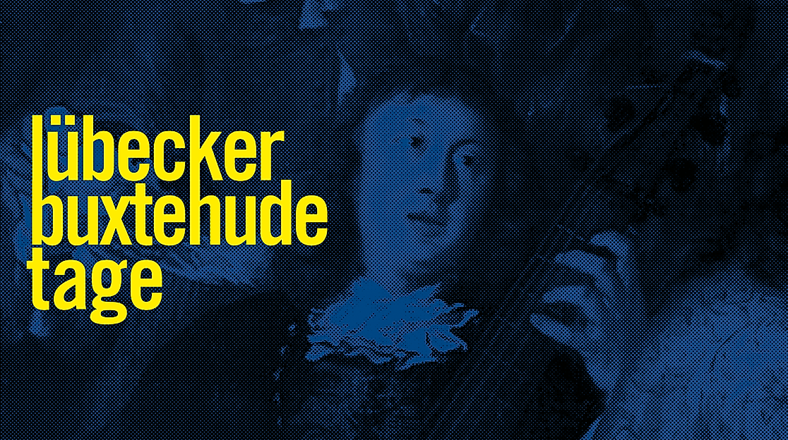 »Ein antiphonaler Vespergesang«. Lübecker Buxtehude-Tage