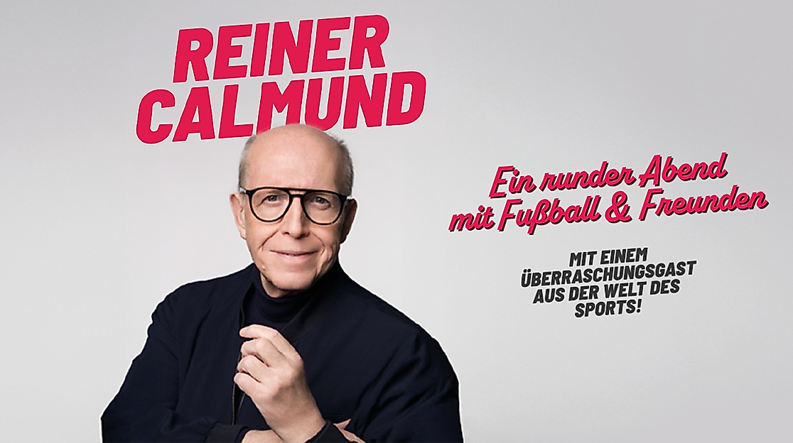 Reiner Calmund - Ein runder Abend mit Fußball & Freunden