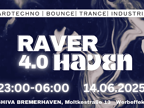 RAVERHAVEN 4.0 im SHIVA | Bremerhaven
