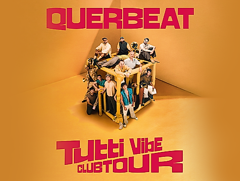 QUERBEAT - TUTTI VIBE CLUBTOUR