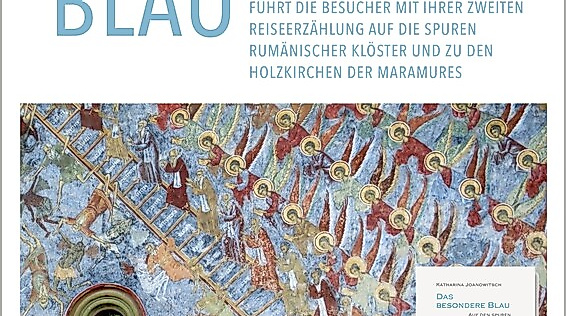 DAS BESONDERE BLAU - Auf den Spuren rumänischer Klöster