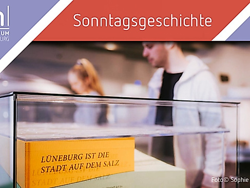 Sonntagsgeschichte im Museum Lüneburg