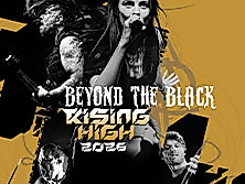 Beyond The Black - Rising High 2026
