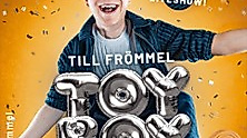 Till Frömmel – TOYBOY – Impro-Comedy & Magie live!