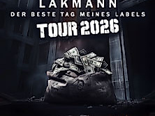 Lakmann - Der beste Tag meines Labels Tour 2026