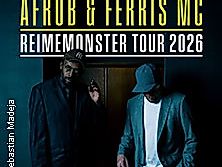 Afrob & Ferris MC - Reimemonster Tour 2026