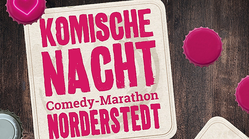 5. KOMISCHE NACHT NORDERSTEDT