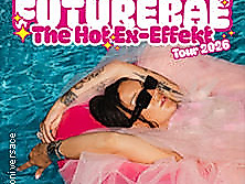 futurebae - „The Hot Ex-Effekt“ Tour 2026