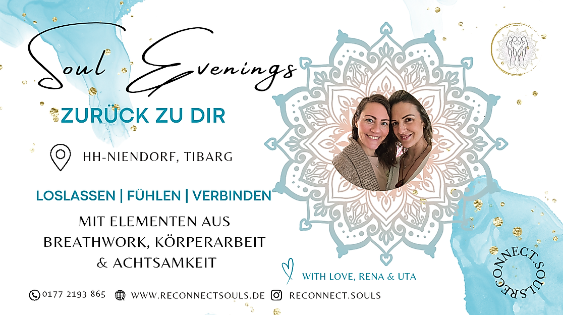 Soul Evenings - zurück zu dir - Losslassen, Fühlen, Verbinden