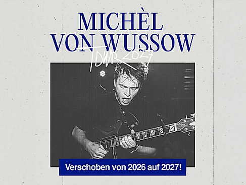 Michèl von Wussow - Tour 2027
