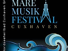 Festivalticket - Eintritt für alle Konzerte / 4. MareMusikFestival Cuxhaven 2025