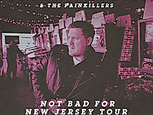 Brian Fallon & The Painkillers - Not Bad for New Jersey Tour