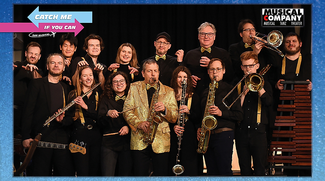 Unsere Liveband
Catch Me If You Can – Das Musical
Musical-Company e. V.