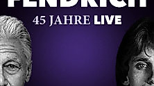 RAINHARD FENDRICH – 45 JAHRE LIVE