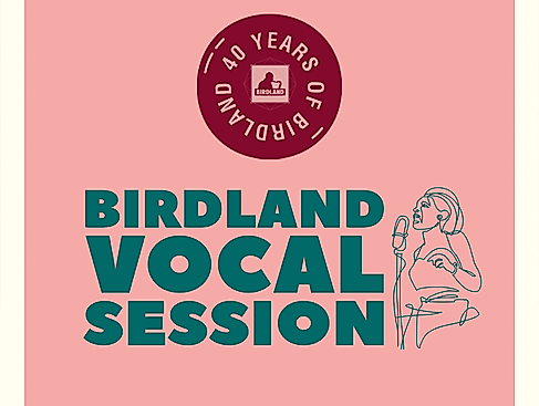 BIRDLAND VOCAL SESSION FEAT. BEATE KYNAST SPECIAL BIRDLAND PRESENTS »40 YEARS OF BIRDLAND« (OPEN STAGE)