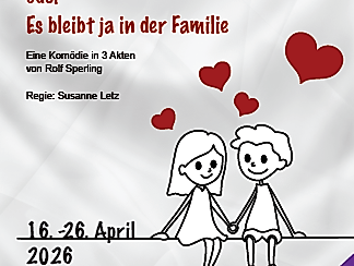 Plakat Theaterstück "Der Hochzeitstag oder Es bleibt ja in der Familie"