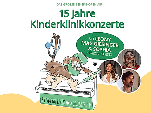 15 Jahre Kinderklinikkonzerte mit Leony, Max Giesinger & Sophia + Special Guests