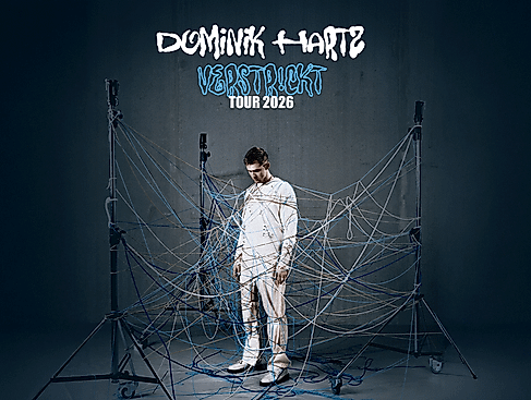 Dominik Hartz - verstr!ckt Tour 2026