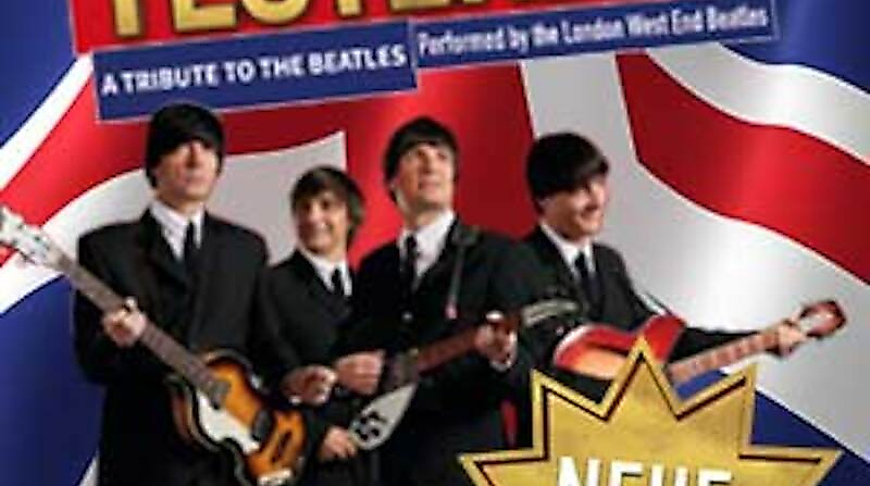 YESTERDAY - A TRIBUTE TO THE BEATLES - performed by the London West End Beatles