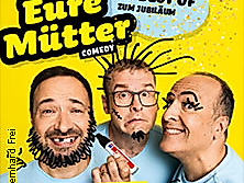 Eure Mütter - Perlen vor die Säue - Das Best Of zum Jubiläum