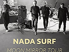 Nada Surf - Moon Mirror Tour