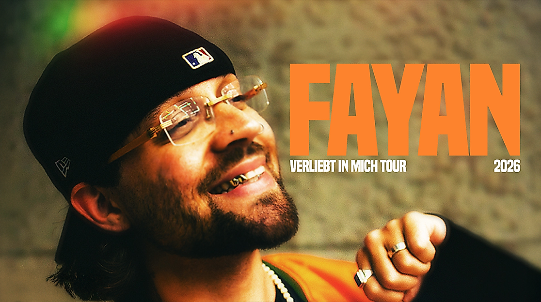 FAYAN - VERLIEBT IN MICH TOUR 2026