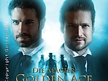 Golden Ace - Die Magier | Bühnenshow: Zirkel der Magie Tour 2025/26