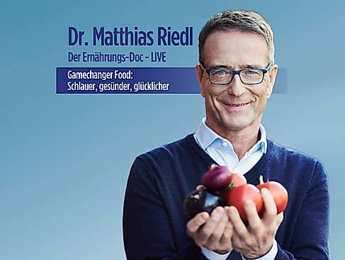 Dr. Matthias Riedl - Der Ernährungs-Doc Live