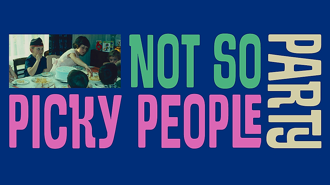 NOT SO PICKY PEOPLE PARTY