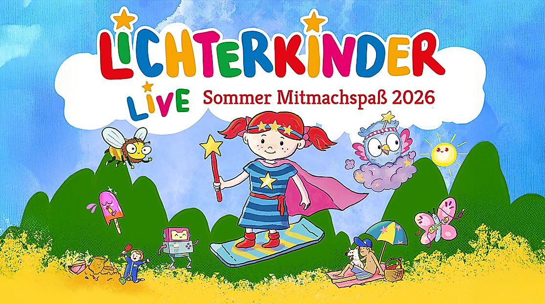 LICHTERKINDER Live - Sommer Mitmachspaß 2026
