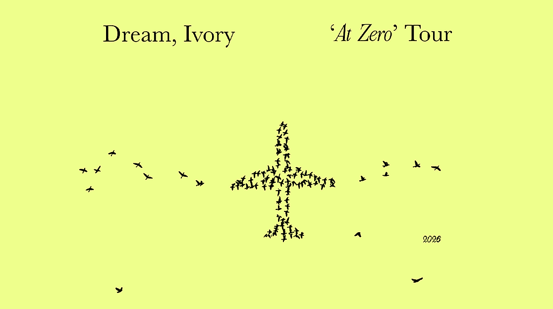 Dream, Ivory - 'At Zero' Tour