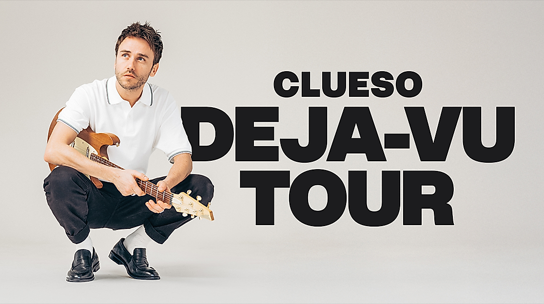 CLUESO - DEJA-VU TOUR 2026