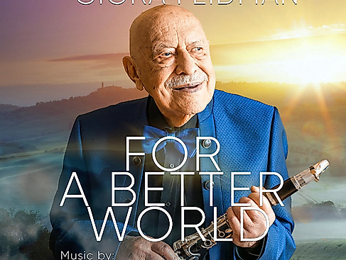 Giora Feidman - For a Better World - Giora Feidman Duo