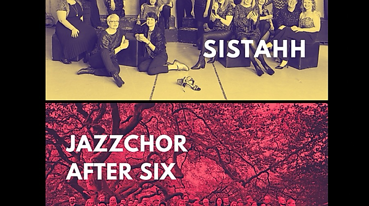 PopchorDoppel Jazzchor after six (Hannover) & SISTAHH (Hamburg)
