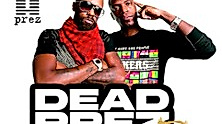Dead Prez