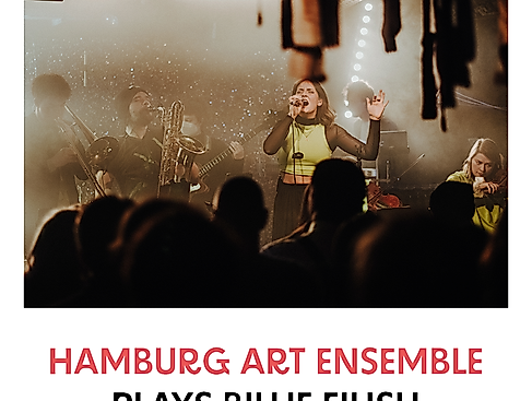 HAMBURG ART ENSEMBLE PLAYS BILLIE EILISH  F+K PRESENTS (KAMMERJAZZ/POP)