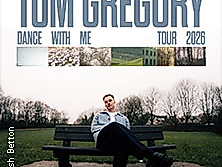 Tom Gregory - Dance With Me Tour 2026