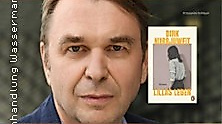 Dirk Kurbjuweit: Lillas Leben