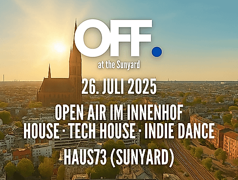 OFF. at the Sunyard (Haus73)