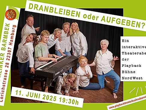 25-06-11 Dranbleiben oder Aufgeben?