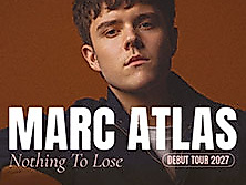Marc Atlas - Nothing To Lose - Debut Tour