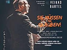 Sie müssen mir glauben! - Die Geheimnisse der Aussagepsychologie