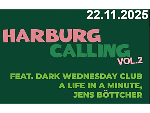 Harburg Calling Vol.2 feat. Dark Wednesday Club - Jens Böttcher - A Life in a Minute