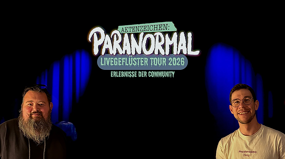 AKTENZEICHEN PARANORMAL - Livegeflüster Tour 2026