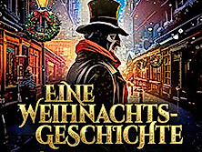 Eine Weihnachtsgeschichte - Musical nach Charles Dickens